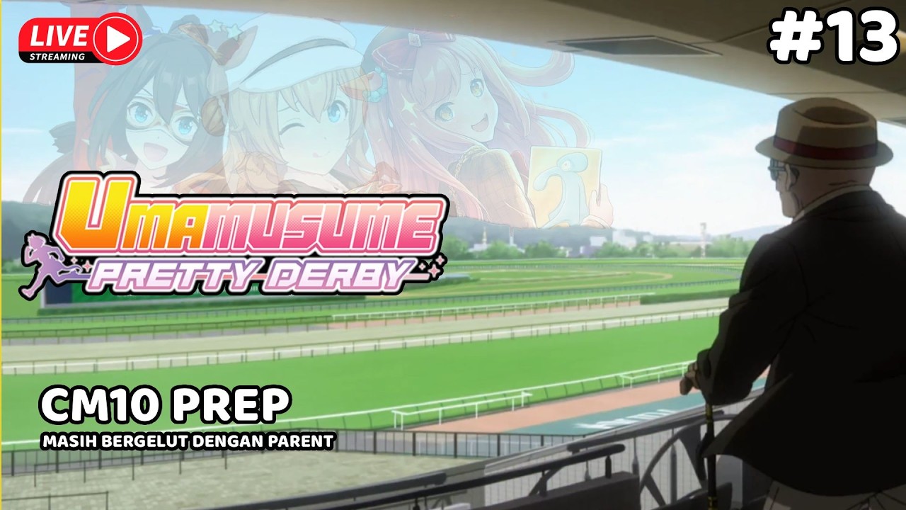 KARBIT ADALAH JALAN HIDUP, CM10 PREP TANPA NARITA TAISHIN #2 - UMA MUSUME PRETTY DERBY INDONESIA