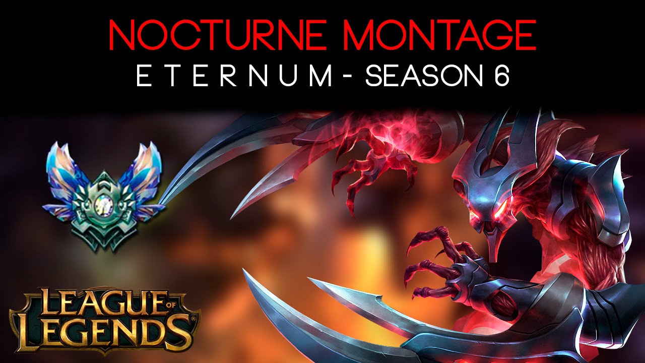 NOCTURNE MONTAGE S6 | #3 | Diamond / High Elo | Top Nocturnes World | Season 6 | E T E R N U M