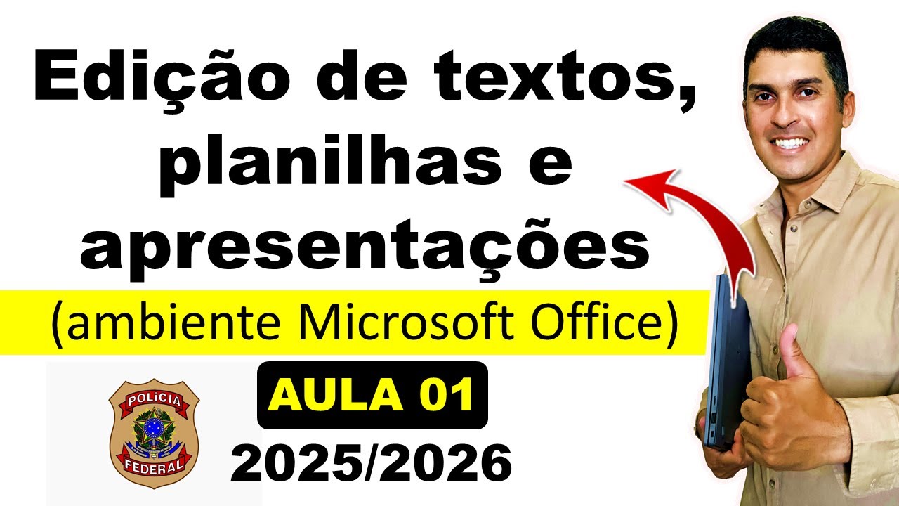 Edição de textos, planilhas e apresentações (ambientes microsoft office e libreoffice) #pf2025