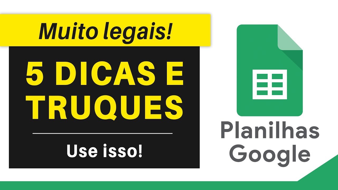 5 Dicas e Truques do PLANILHAS GOOGLE Que Voc&ecirc; Precisa Saber!