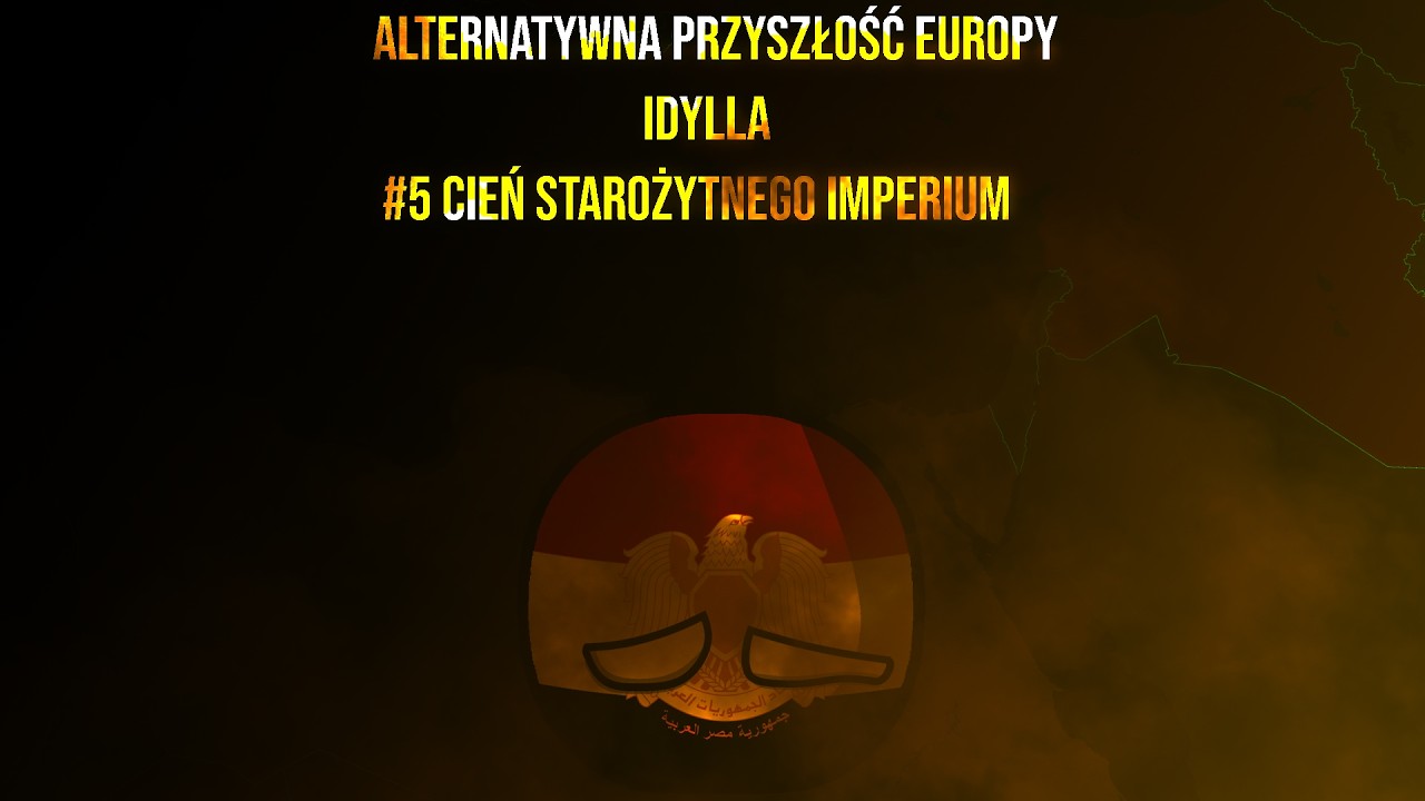 Alternatywna Przyszłość Europy Idylla #5 Cień Starożytnego Imperium