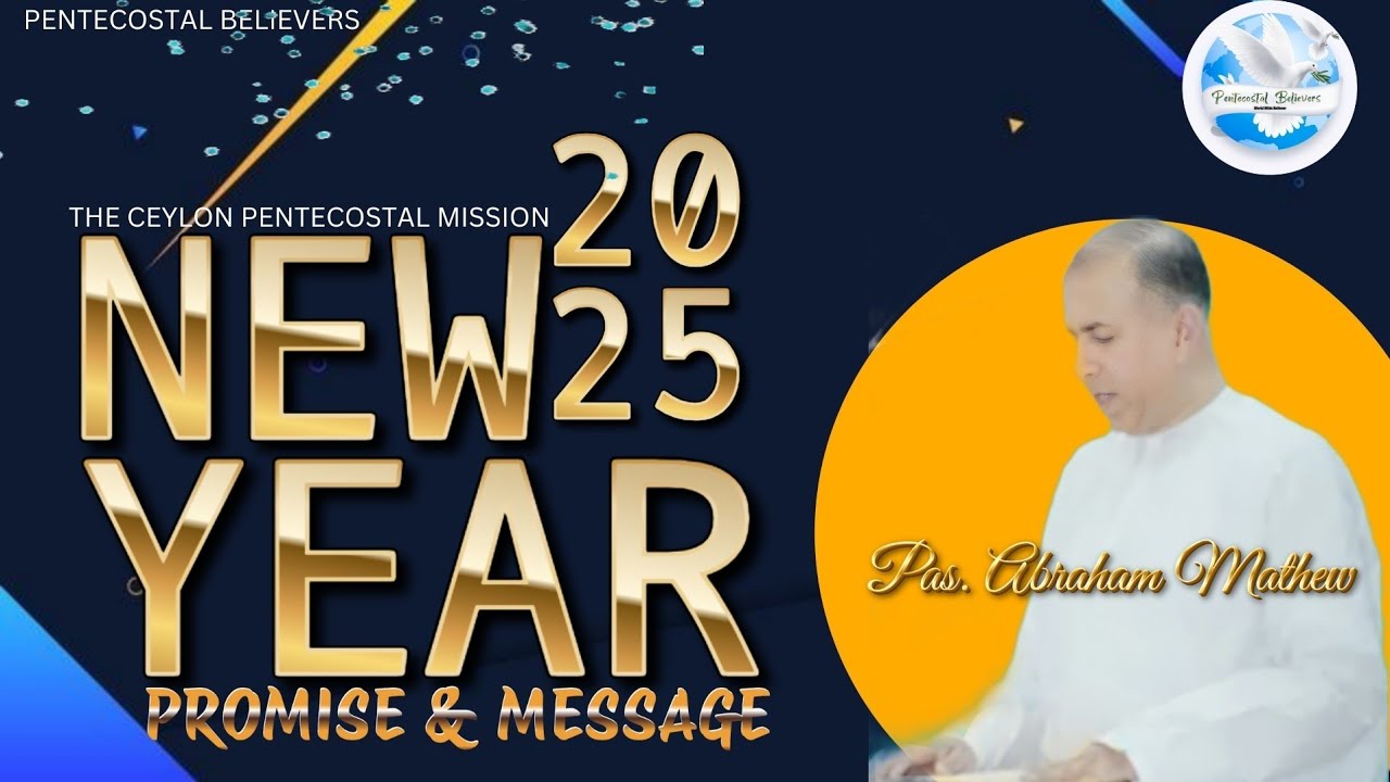 New Year Service Message 2025 | Pas Abraham Mathew| Annual International Convention Kokkawila 2024