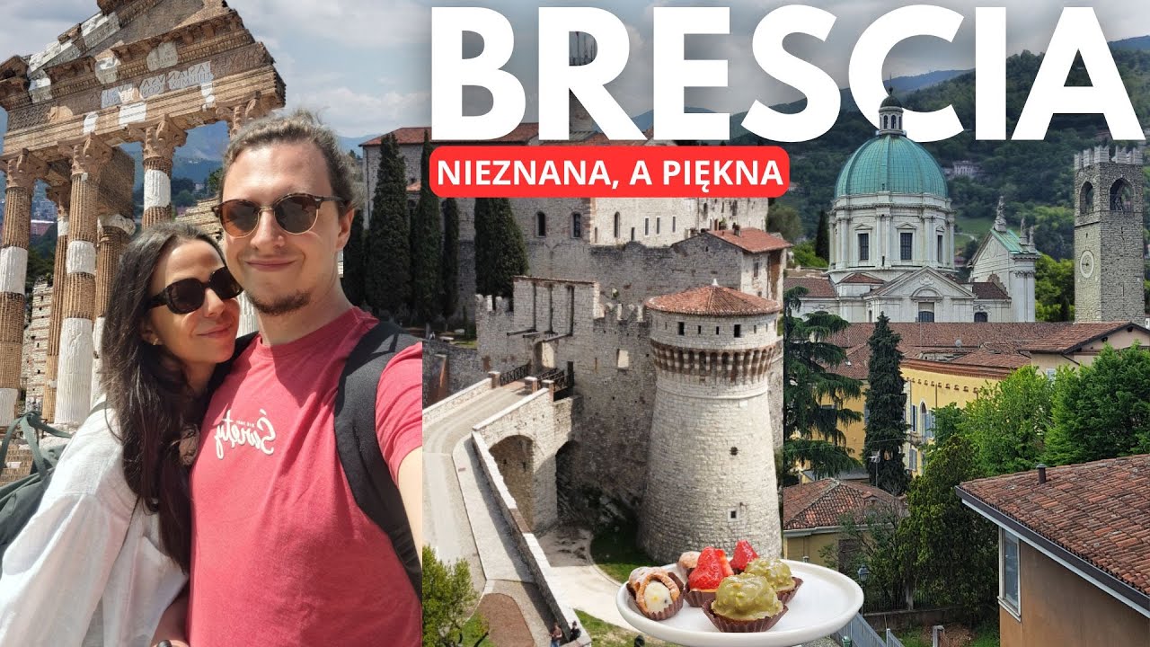 Brescia - włoska perła blisko Jeziora Garda [Włochy]
