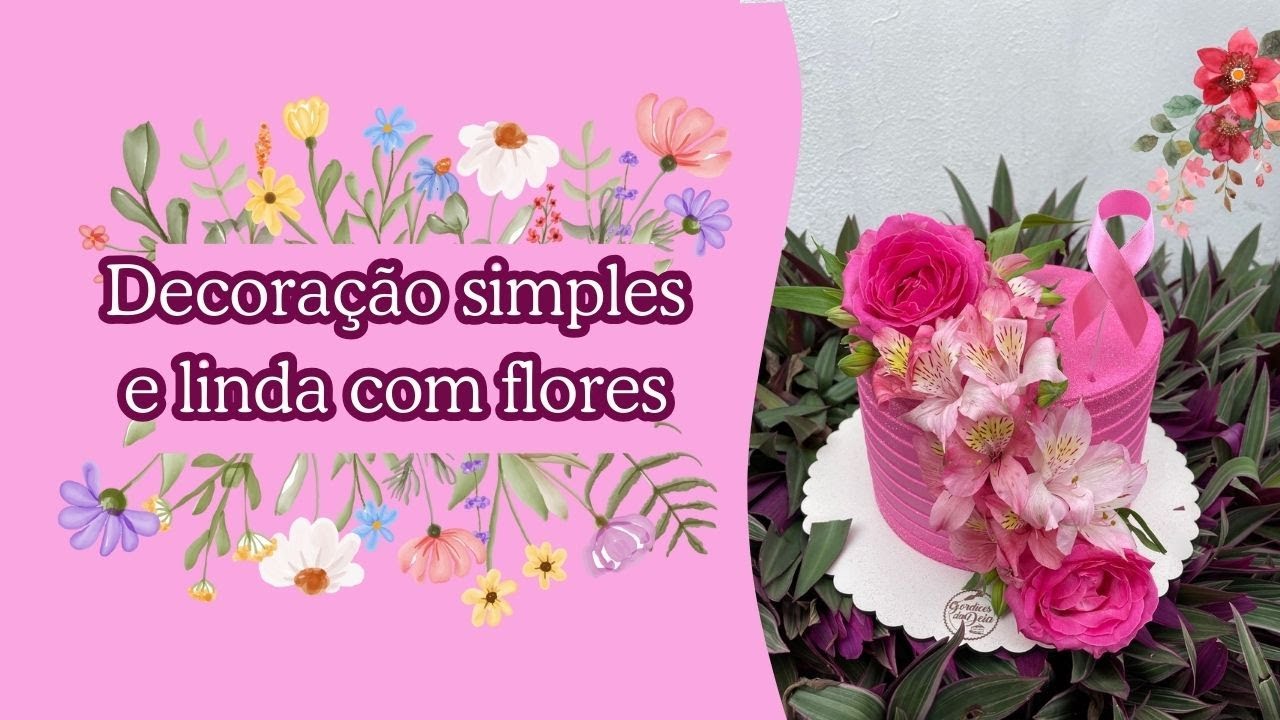 Uma decoração simples e linda com flores!