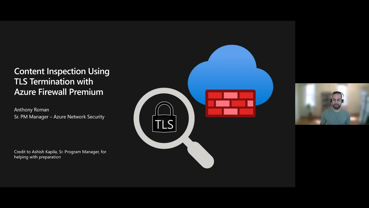 Azure Network Security webinar: Content inspection using TLS termination with Azure Firewall Premium