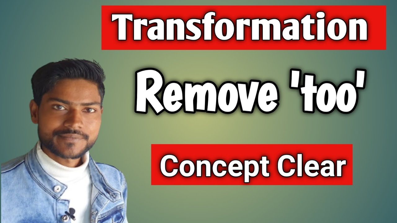Transformation | Remove too Exercise
