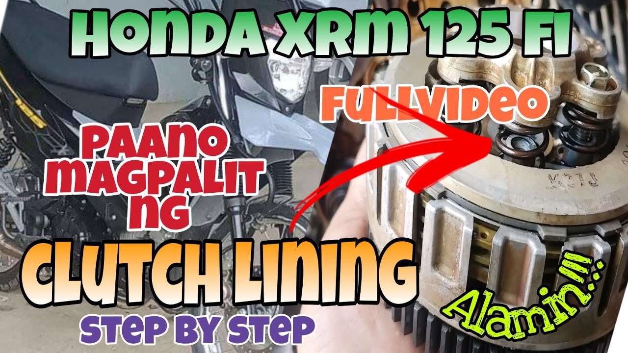 HONDA XRM 125 PAANO MAGPALIT ng CLUTCH LINING. DIY step by step FULLVIDEO. Alamin.