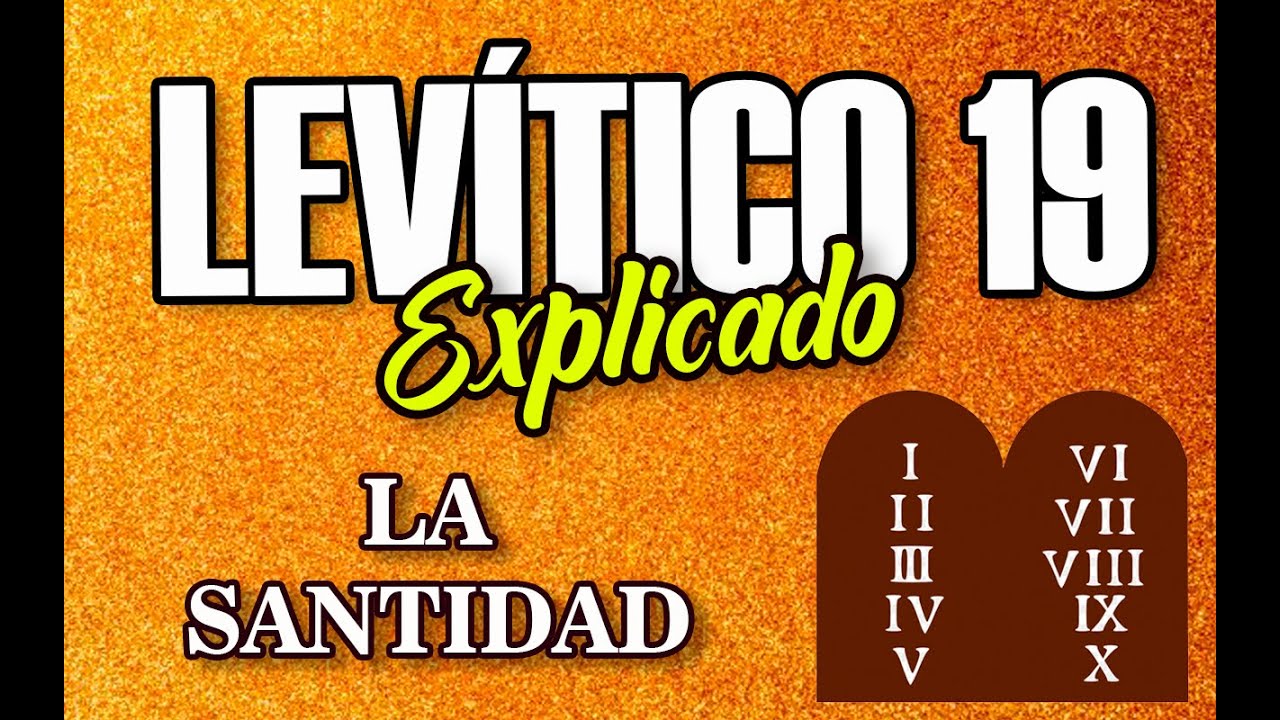 LEV&Iacute;TICO 19 - EXPLICADO | Reavivados por su Palabra || 02 de Mayo 2022