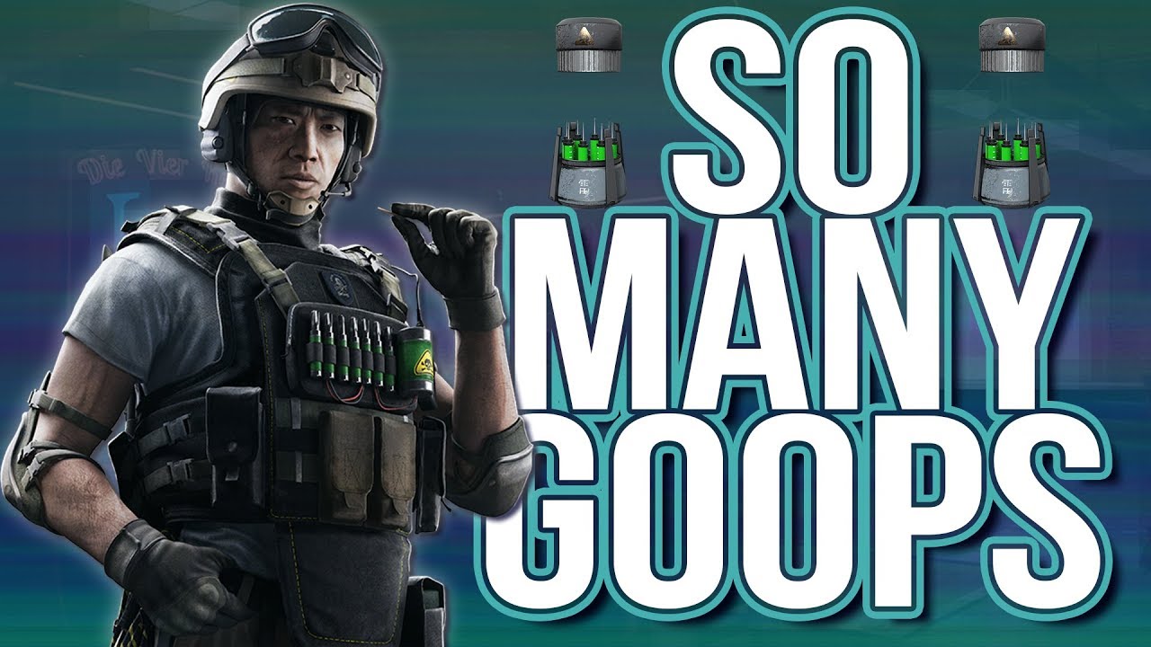 So Many Goops! | Rainbow Six Siege