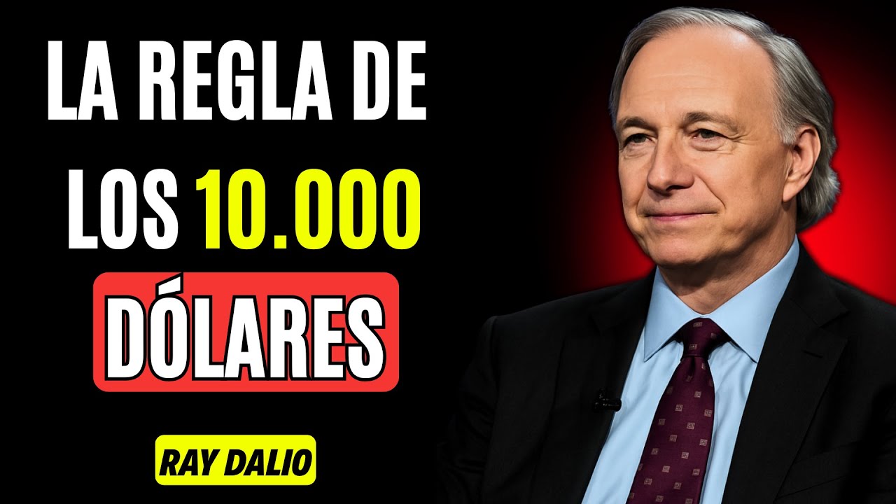 Ray Dalio: El mundo se pone a tu FAVOR después de que AHORRAS 10.000 DÓLARES