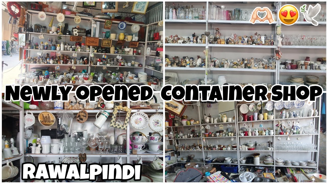 Newly open container shop | Rawalpindi | Best cheapest | Ayesha's Cook and Vlog