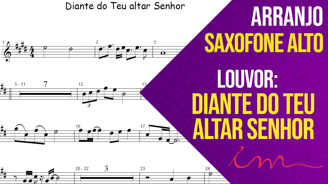 ARRANJO: Diante do teu Altar Senhor - Saxofone Alto (ICM) 🎷