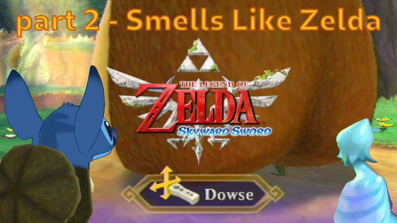 Smells Like Zelda - Skyward Sword pt. 2