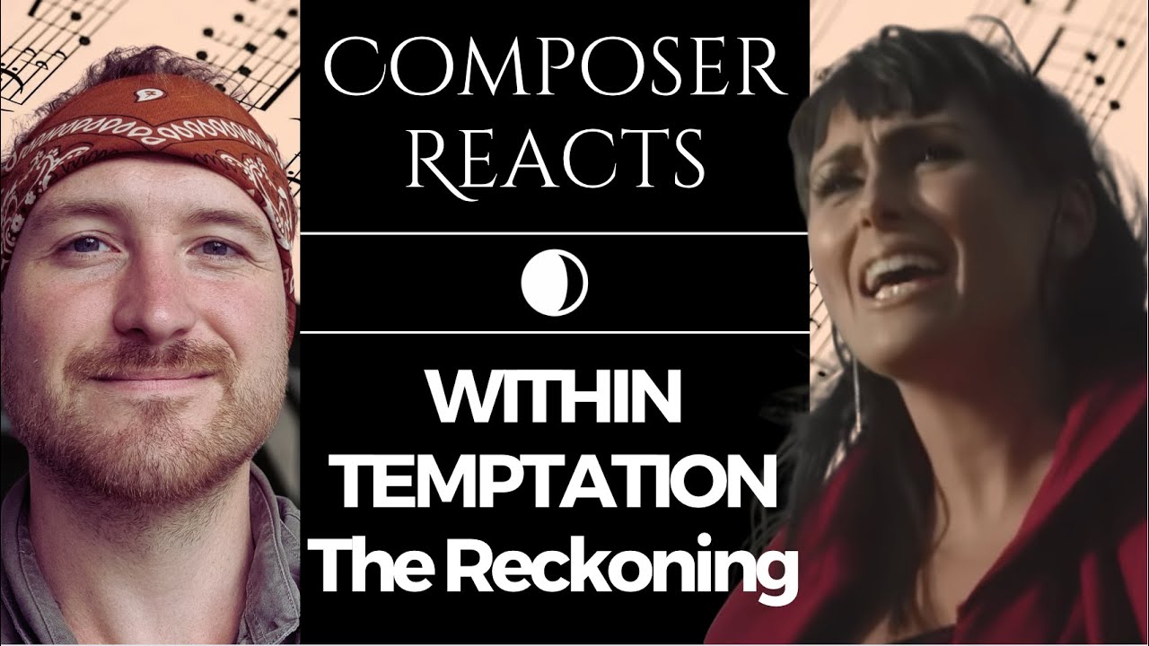 Composer Reacts to Within Temptation - The Reckoning feat. Jacoby Shaddix