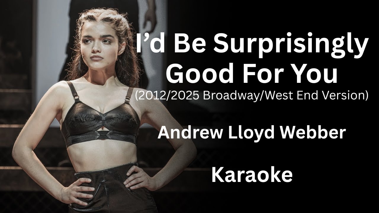 I'd Be Surprisingly Good For You (from 