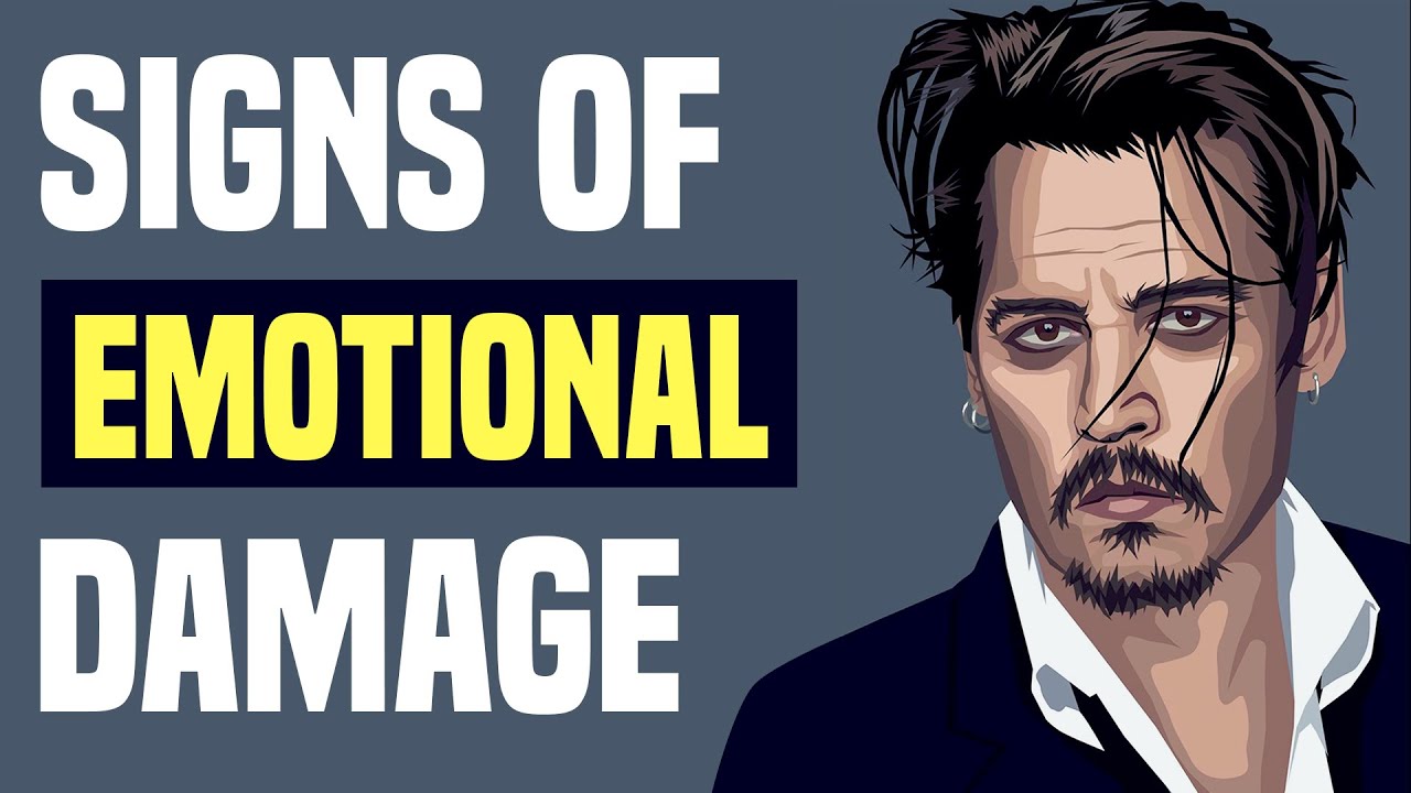 10 Signs You&rsquo;re Emotionally Damaged