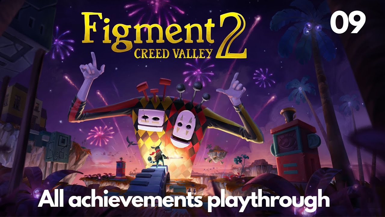 Figment 2 Creed Valley all achievements playthrough episode 9 (All memory shards part 2/2)