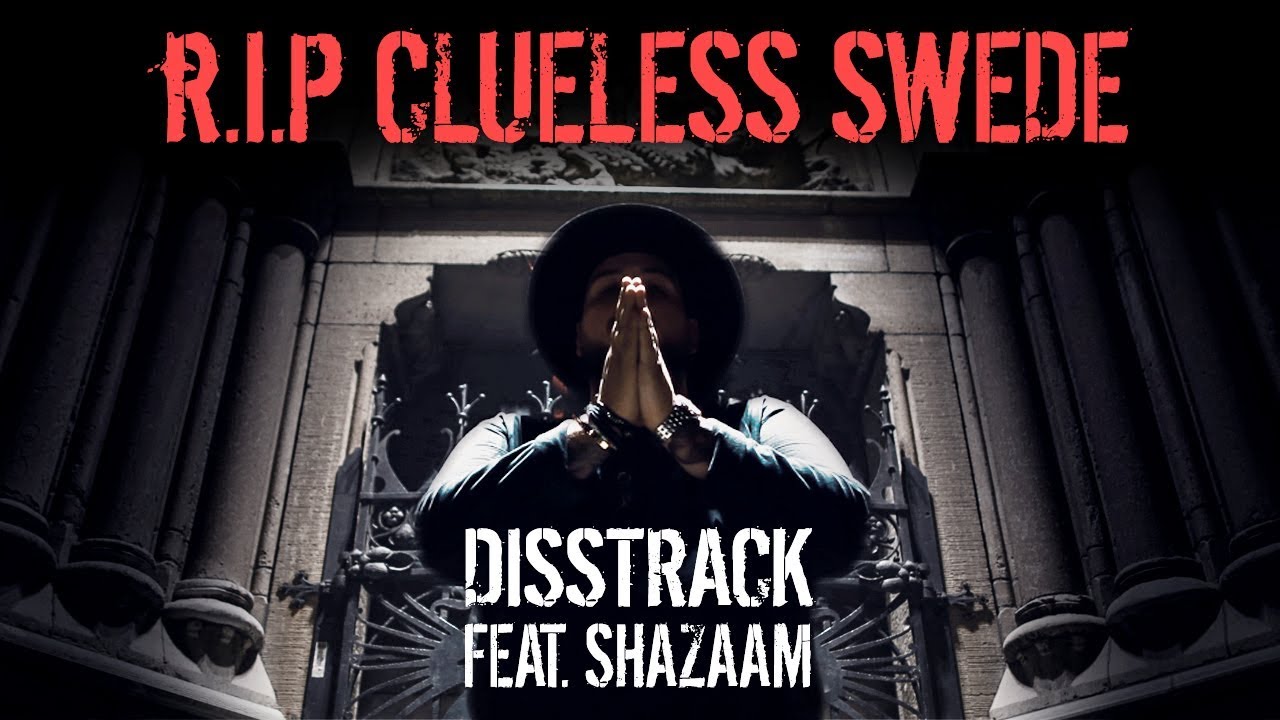 SHURDA - RIP CLUELESS SWEDE (DISSTRACK) ft. Shazaam
