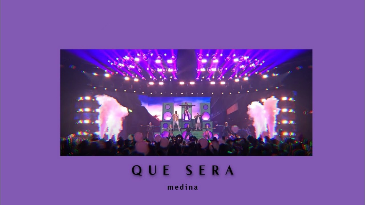Que sera - Medina -- slowed & reverb