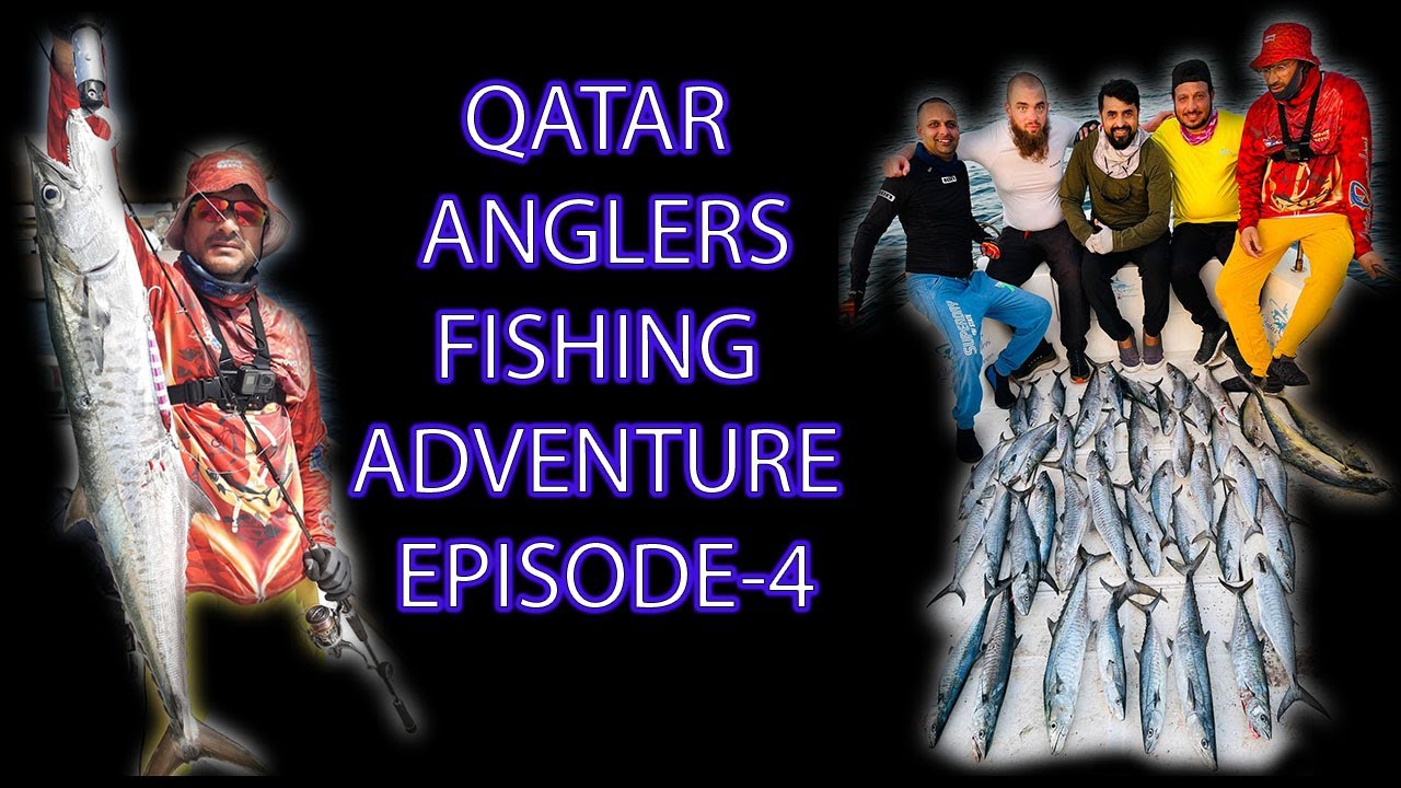 Qatar Anglers | fishing adventure |  Sep-21 | Episode-4