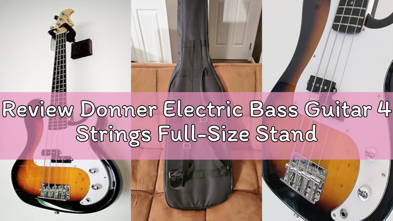 Review Donner Electric Bass Guitar 4 Strings Full-Size Standard Bass PB-Style Beginner Kit Sunburst