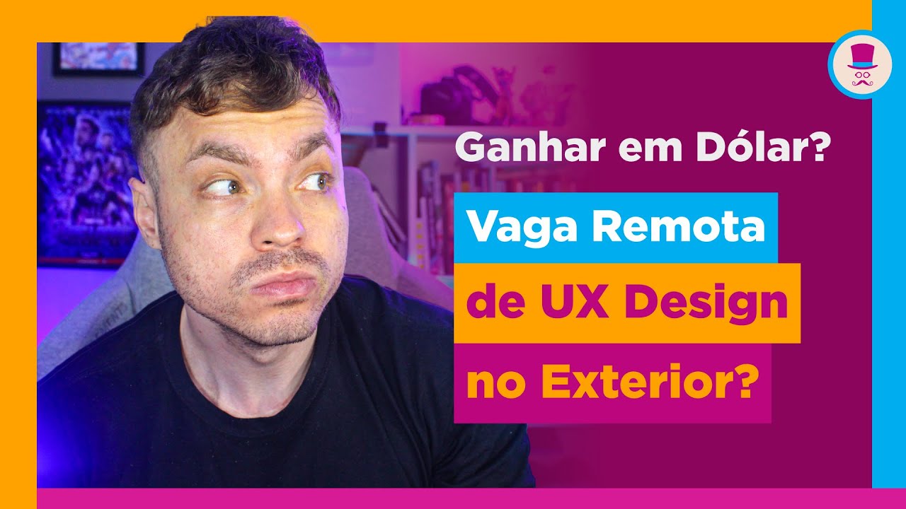 Vaga Remota de UX Designer para ganhar em Dólar? Por onde começar?