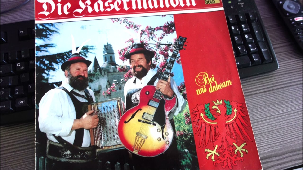 d kasermandln klaus und ferdl   berg  heil  kameraden  1982