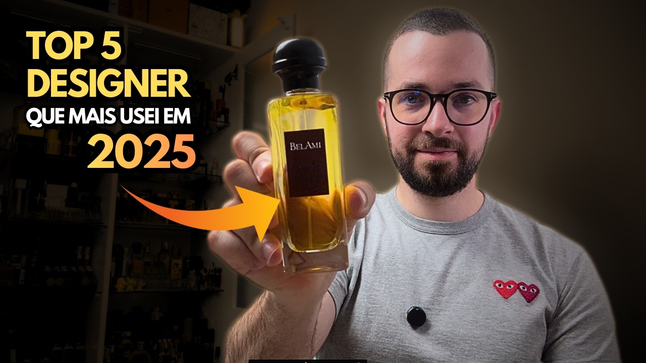 Os 5 Perfumes Designer que mais usei em 2025