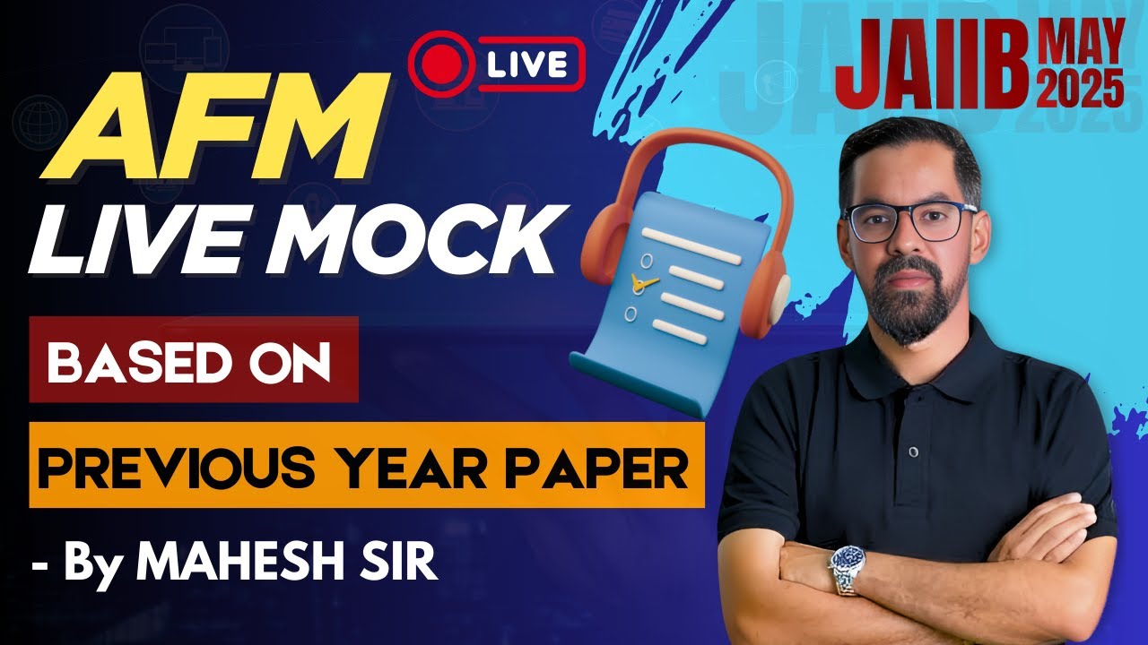 JAIIB AFM Live Mock Test 2025 | JAIIB AFM PYQs Based Mock Test | JAIIB AFM 2025 | JAIIB May 2025