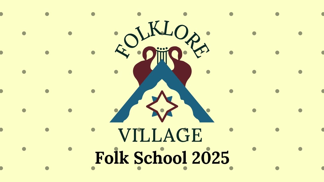 Folklore Village Folk School 2025