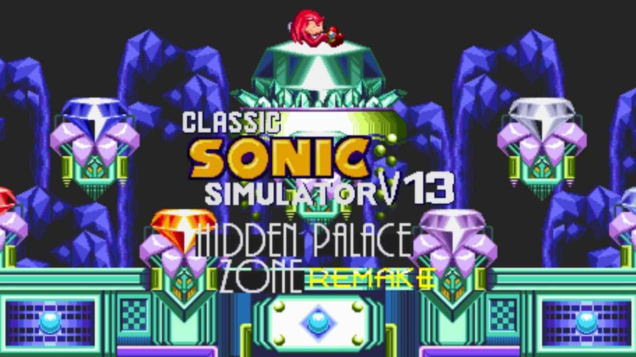 Classic Sonic Simulator V13: Hidden Palace Remake