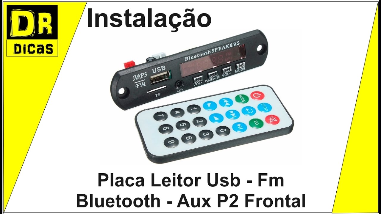 USB Bluetooth Receiver - Fm - Pen Drive - Aux P2 Frontal - Doutor Dicas