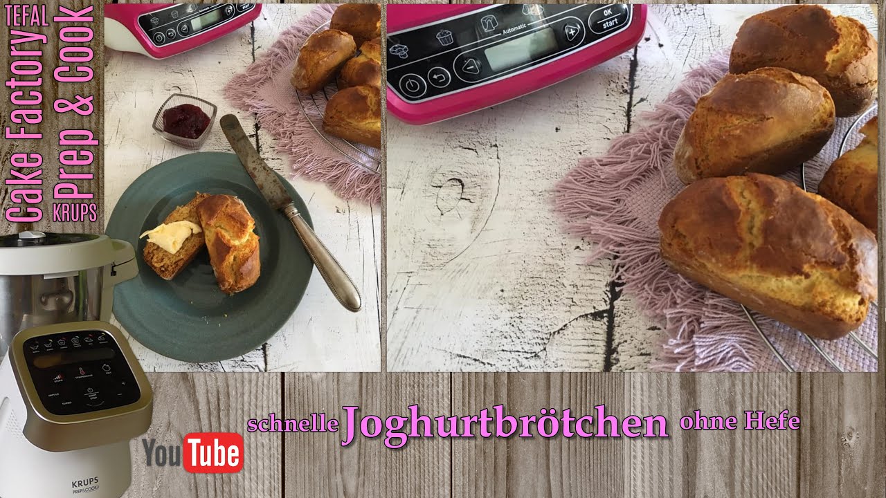 schnelle Joghurt - Brötchen ohne Hefe * TEFAL Cakefactory + KRUPS Prep&Cook