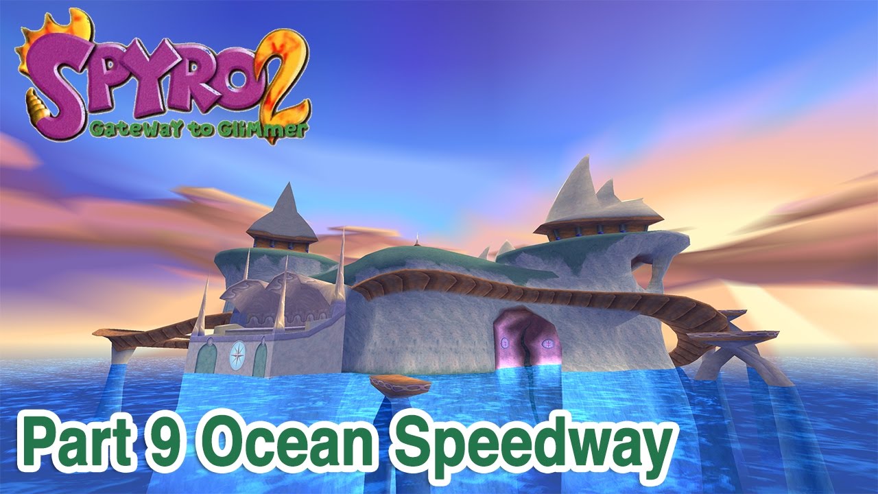 Spyro 2 - Part 9: Ocean Speedway | [HD] [PS1] [Widescreen Hack]