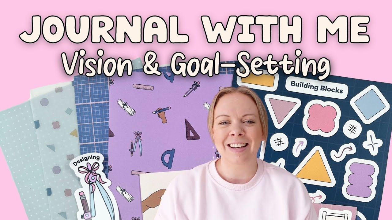 'Design Your Next Chapter' Live Journal With Me - Vision & Goal-Setting