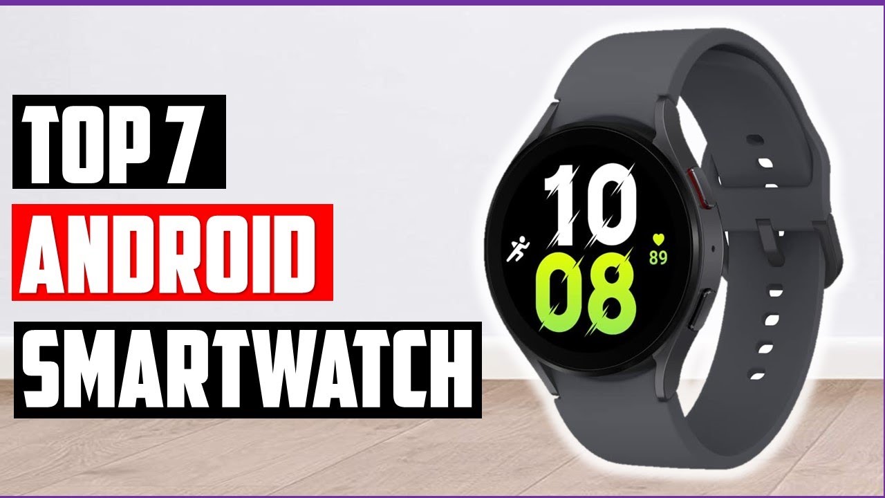 ✅Best Android Smartwatch 2023 | Top 7 Android Smartwatch Review |