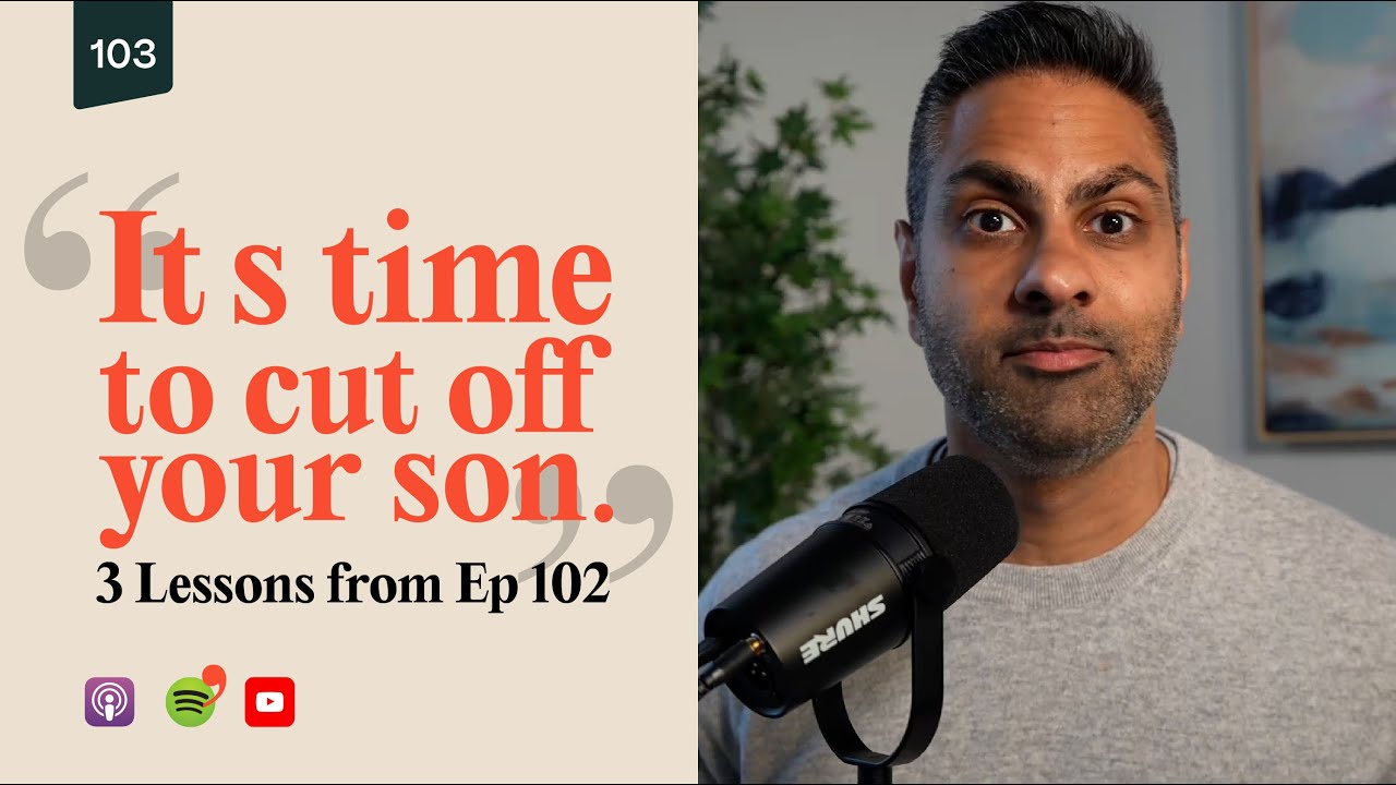 Ramit&rsquo;s 3 Lessons: It's time to cut off your son