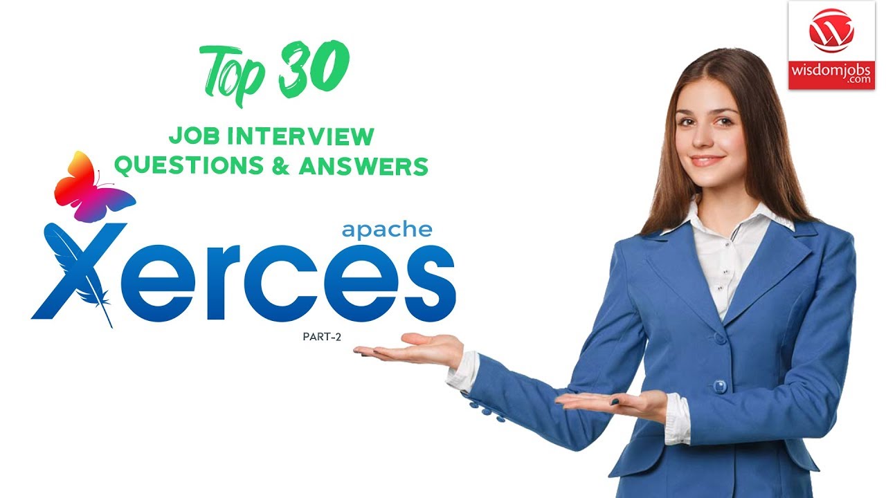 Xerces Interview Questions and Answers 2019 Part-2 | Xerces | Wisdom IT Services