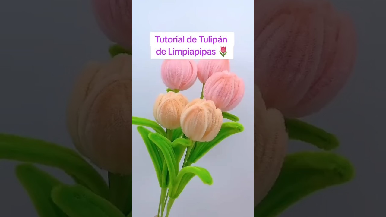 Cómo hacer un Tulipán de Limpiapipas |Tutorial Paso a Paso  