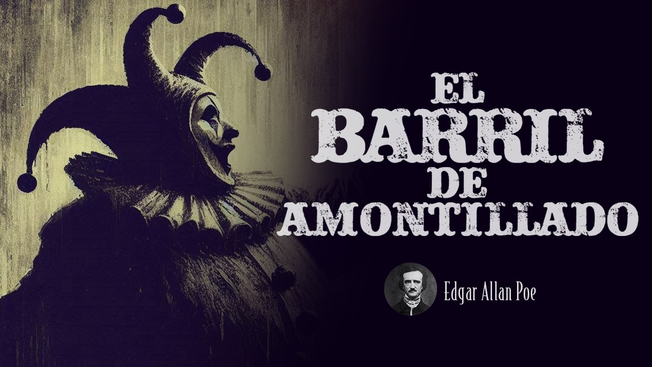 El Barril de  Amontillado | Edgar Allan Poe (Audiolibro completo) (Ilustrado, voz real)