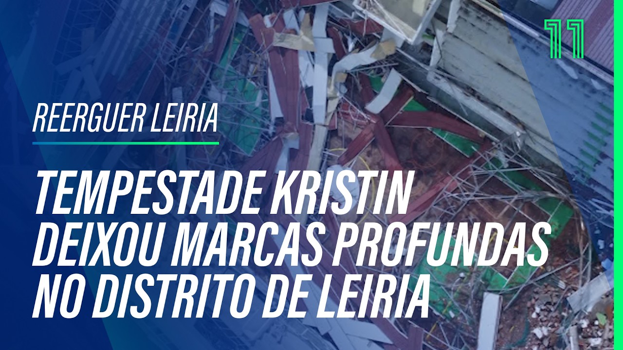 Tempestade Kristin deixou marcas profundas no distrito de Leiria