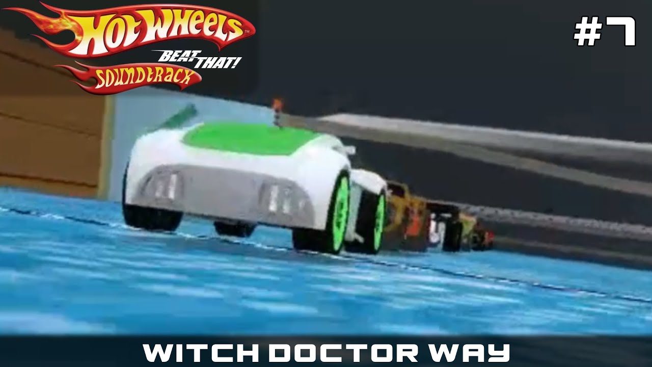 Hot Wheels: Beat That! Game Soundtrack - Witch Doctor Way (7)