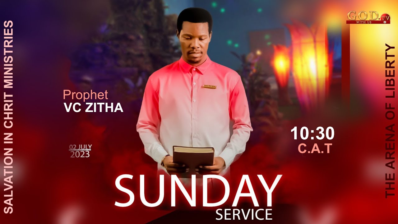 SUNDAY LIVE SERVICE WITH PROPHET V.C ZITHA - 2ND JULY 2023