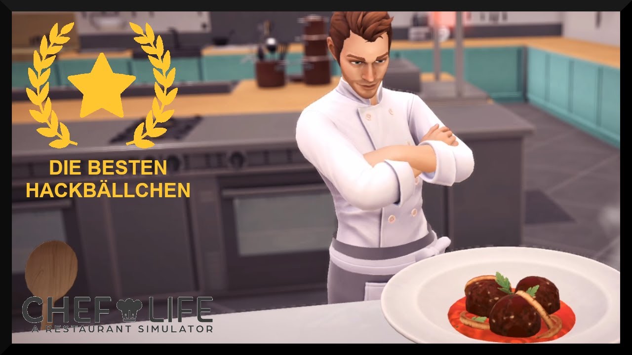 Chef Life: A Restaurant Simulator | Hackbällchen-Meisterklasse trotz knapper Kasse