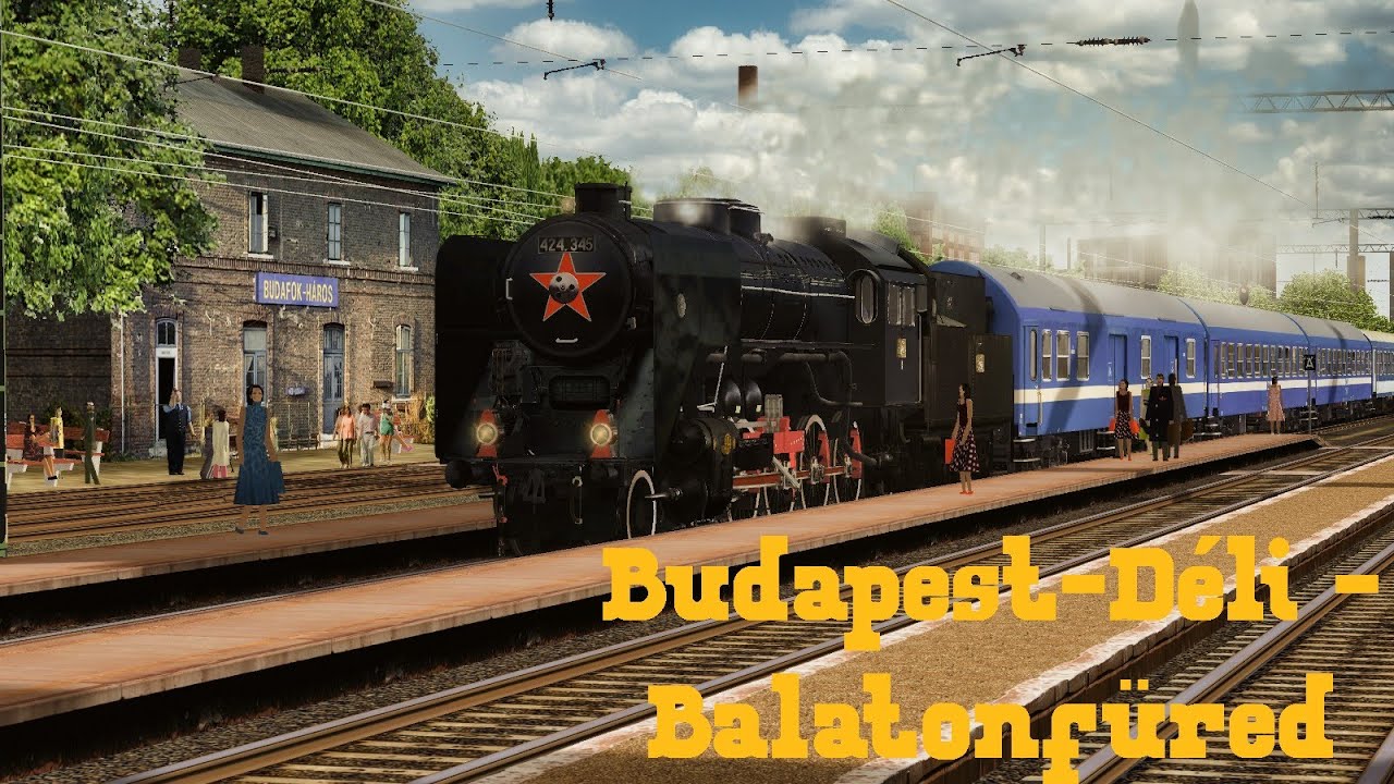 424-es Gőzmozdonnyal a Balatonra Budapest-Déli-Balatonfüred [ MSTS, OpenRails ] 2021.