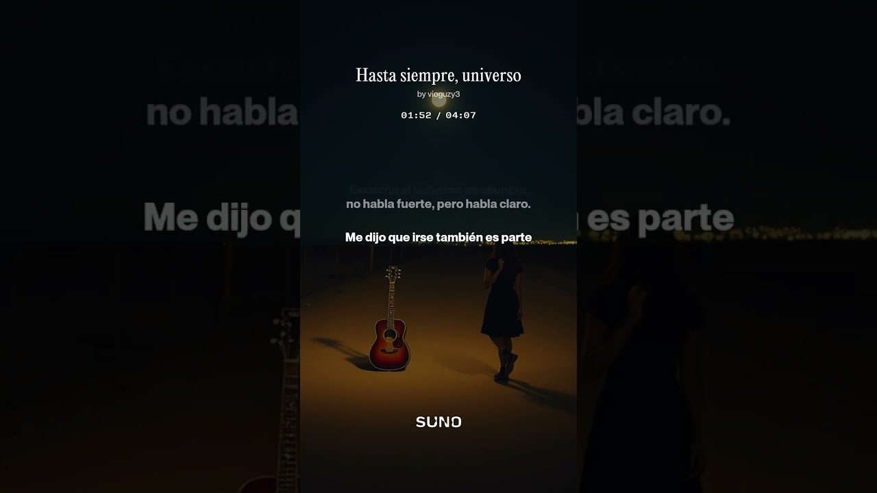 Hasta siempre, Universo