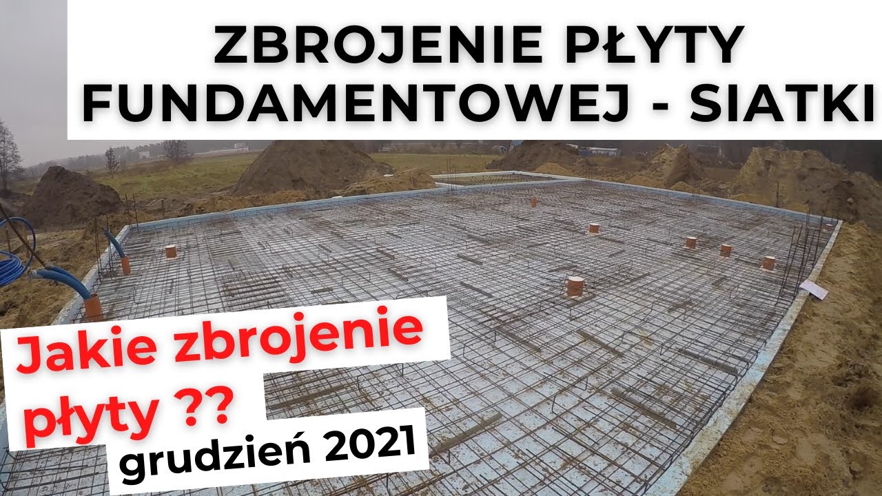 Zbrojenie płyty fundamentowej siatkami fi8mm - jak wygląda zbrojenia ?