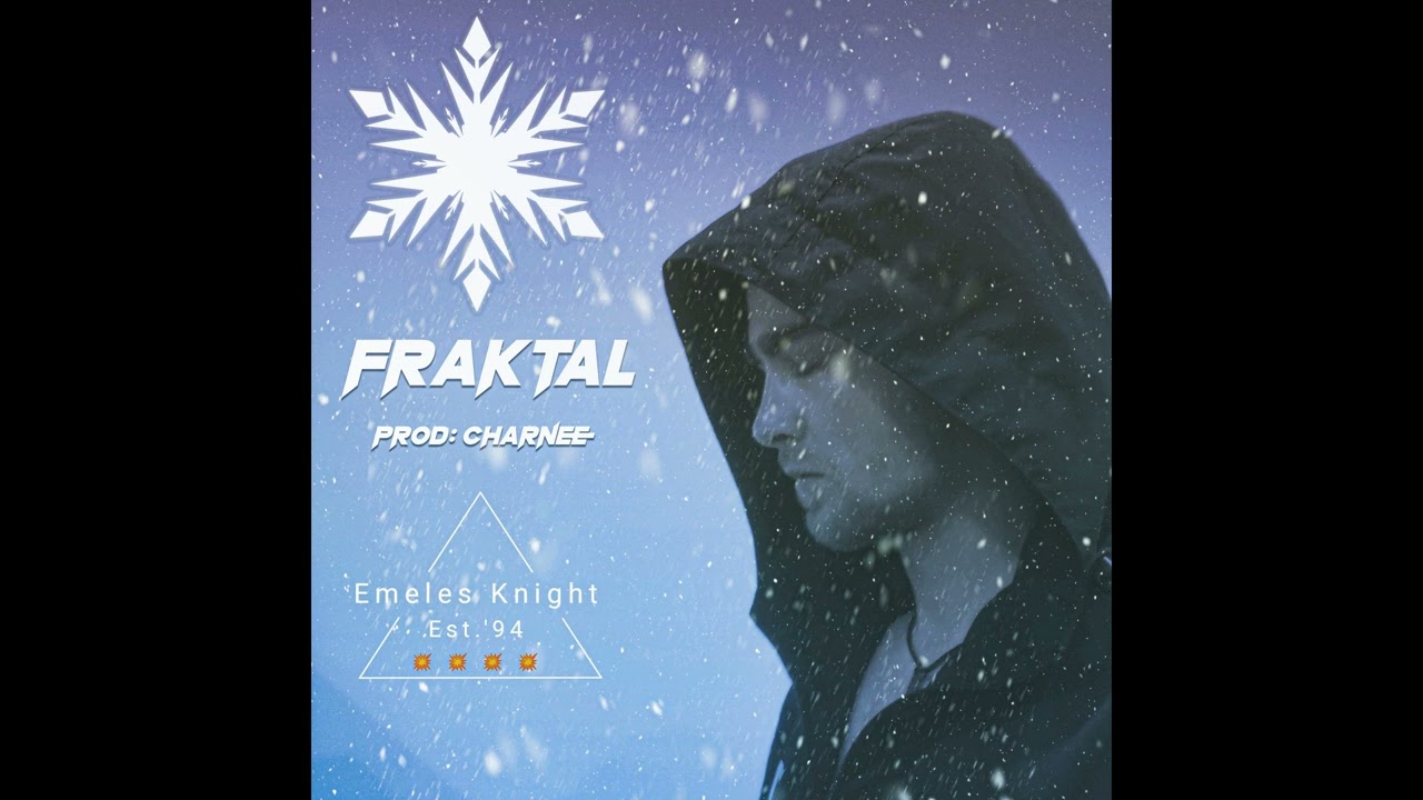 Emeles Knight - FRAKTAL prod. Charnee
