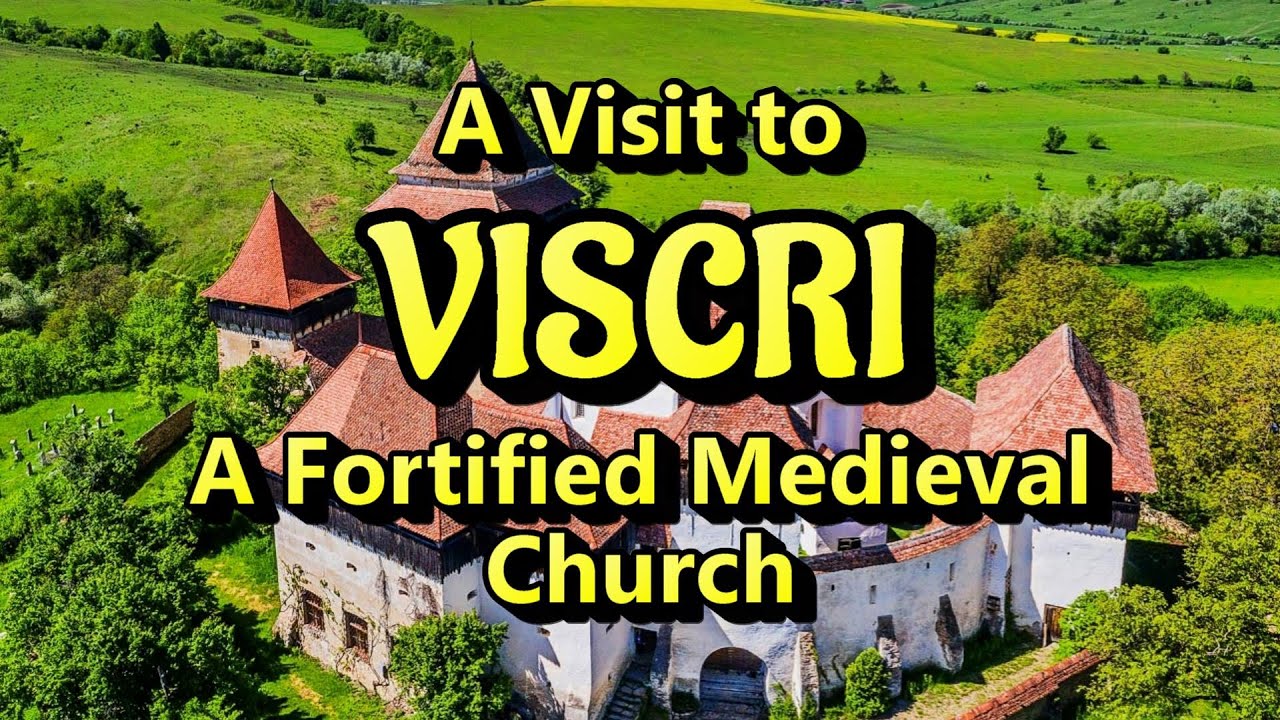 THE FORTIFIED CHURCH AT VISCRI ROMANIA - A walkabout in 4K