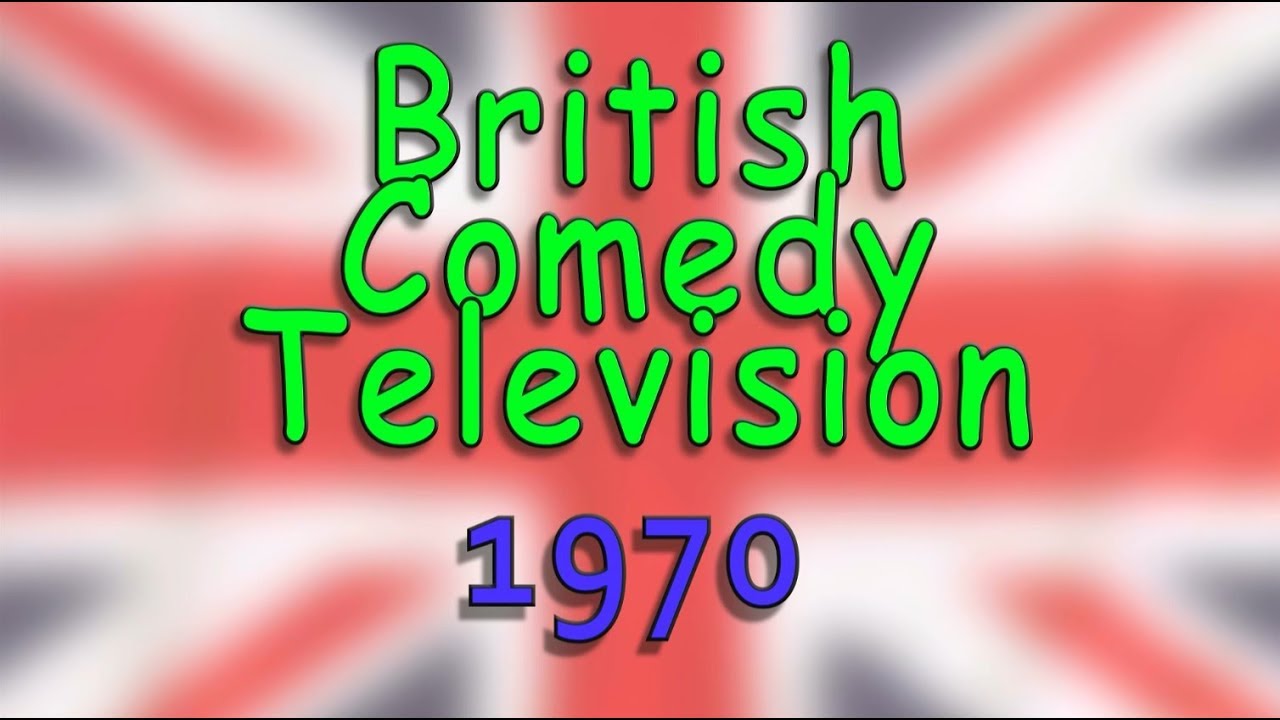 British Comedy Television 1970